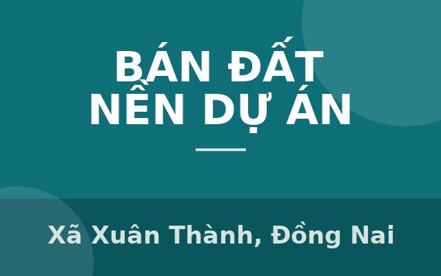 Nhà phố, đất nền dự án, Biệt Thự tại Trung Tâm Dầu Giây, ngay chợ đầu mối nông sản,Trung Tâm hành chính Dầu Giây và Cao tốc…