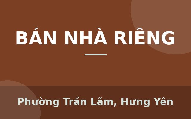 chính chủ bán nhà dân xây 4 tầng gần tdc kì bá và trần lãm, giá 4,x tỷ, Phường Trần Lãm, Hưng Yên