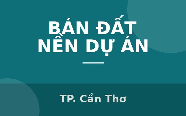 BÁN NỀN 100m2 đường B9 KDC TÂN PHÚ _ CÁI RĂNG _TP. CẦN THƠ., Thành phố Cần Thơ