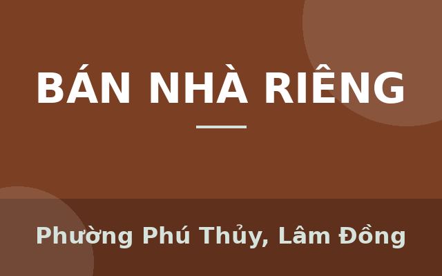BÁN CĂN NHÀ 2 TẦNG CAO CẤP TẠI TP PHAN THIẾT – PHONG CÁCH RESORT, Phường Phú Thủy, Lâm Đồng