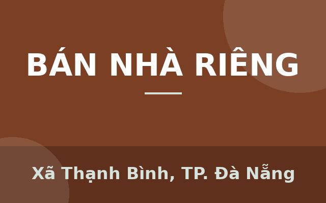 NHÀ 3T ÔNG ÍCH KHIÊM – ĐƯỜNG Ô TÔ 5M, GẦN BIỂN – HƠN 5 TỶ, Xã Thạnh Bình, Thành phố Đà Nẵng