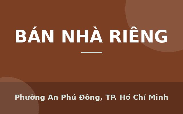 BÁN DÃI TRỌ GỒM 4 PHÒNG _ NGAY TÂN THỚI HIỆP 8 _ QUẬN 12_ HCM56m2 GIÁ 3.25 TỶ, Phường An Phú Đông, Thành phố Hồ Chí Minh