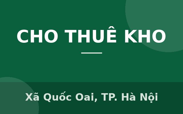 CHO THUÊ XƯỞNG HOÀI ĐỨC – QUỐC OAI - HÀ NỘI, Xã Quốc Oai, Thành phố Hà Nội
