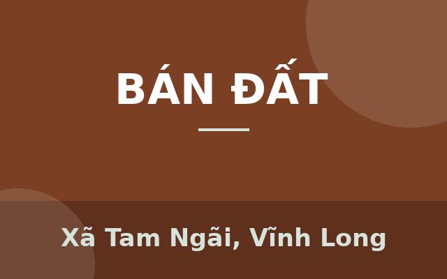 Bán 510m2 Đất CLN Chính Chủ Vị Trí Đẹp Tại Xã Tam Ngãi, Huyện Cầu Kè, Trà Vinh, Xã Tam Ngãi, Vĩnh Long