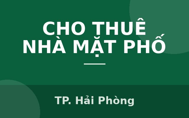 CHO THUÊ NHÀ NGUYÊN CĂN ĐẸP , NGÕ 5B PHẠM PHÚ THỨ, HẠ LÝ, Thành phố Hải Phòng