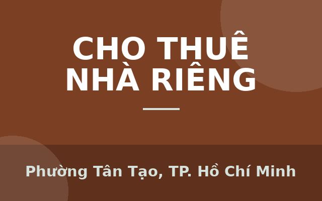 CHO THUÊ NHÀ 1 LẦU ĐÚC GIẢ, 3PN, 64M2 HẺM XE HƠI Đ.LÊ ĐÌNH CẨN, P. TÂN TẠO, Q. BÌNH TÂN, Phường Tân Tạo, Thành phố Hồ Chí…