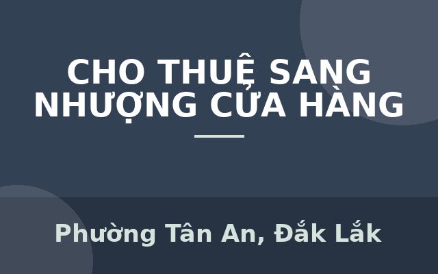 Cho thuê nhà mặt tiền 103 Nguyễn Văn Linh, P Tân An, tỉnh Đăk Lăk, Phường Tân An, Đắk Lắk