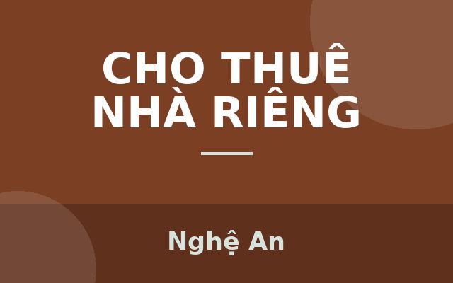 CHÍNH CHỦ CHO THUÊ NHÀ 3 TẦNG MỚI ĐẸP TẠI HÀ HUY TẬP, TP. VINH, NGHỆ AN, Nghệ An