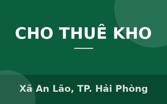 12. Cho thuê xưởng KV công ty Samnec, An Lão, Hải Phòng, Xã An Lão, Thành phố Hải Phòng