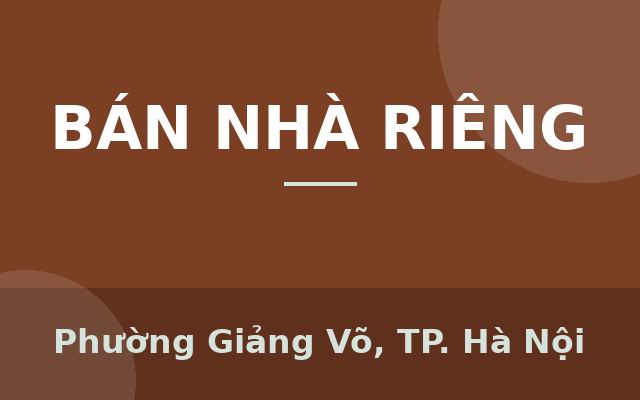 NHÀ 63M x 5T, 2 MẶT THOÁNG, KINH DOANH ĐỈNH, GẦN PHỐ, NGỌC KHÁNH, BA ĐÌNH, GIÁ 15 TỶ, Phường Giảng Võ, Thành phố Hà Nội