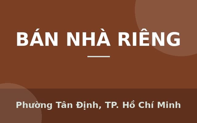 NHÀ ĐẸP HẺM XE HƠI ĐƯỜNG TRẦN KHẮC CHÂN Q1- 3 TẦNG KO QUI HOẠCH GẦN CHỢ TÂN ĐỊNH ,, Phường Tân Định, Thành phố Hồ Chí Minh