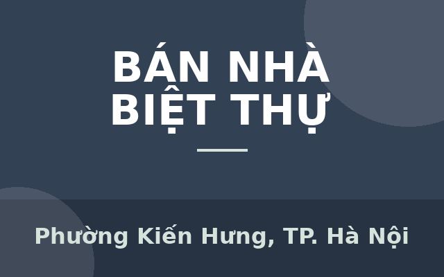 BÁN NHÀ ĐẸP #KĐT MẬU LƯƠNG,#HÀ ĐÔNG-VỊ TRÍ VÀNG ,ĐẦU TƯ SINH LỜI, Phường Kiến Hưng, Thành phố Hà Nội