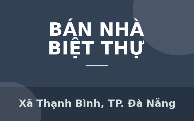 CẦN BÁN NHANH BIỆT THỰ 5 TẦNG ĐƯỜNG THANH THUỶ - DT 188M2, THẤP HƠN ĐỊNH GIÁ NGÂN HÀNG., Xã Thạnh Bình, Thành phố Đà Nẵng