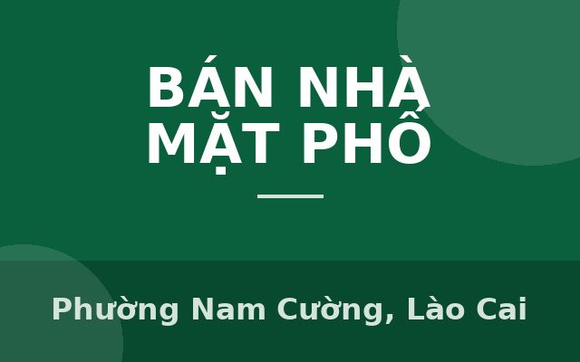 "HIẾM CÓ" BIÊT THỰ LÔ GÓC 220M2 x 3TẦNG MẶT ĐƯỜNG TRẦN PHÚ GIÁ ĐẦU TƯ, Phường Nam Cường, Lào Cai