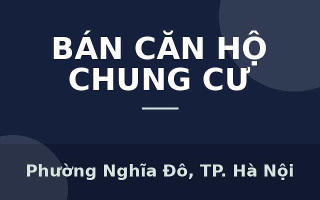 BÁN CĂN HỘ SỔ ĐỎ RIÊNG – Ô TÔ ĐỖ CỬA – TRUNG TÂM DOÃN KẾ THIỆN, Phường Nghĩa Đô, Thành phố Hà Nội