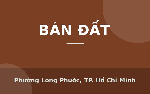 cần bán gấp gần 1 xào đất Long Phước, TP Bà Rịa nay phường Tam Long, Phường Long Phước, Thành phố Hồ Chí Minh
