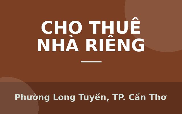 20. Nhà 5 triệu 2 phòng Nguyễn Văn Linh được sử miếng đất trống cách nhà 2 căn, Phường Long Tuyền, Thành phố Cần Thơ