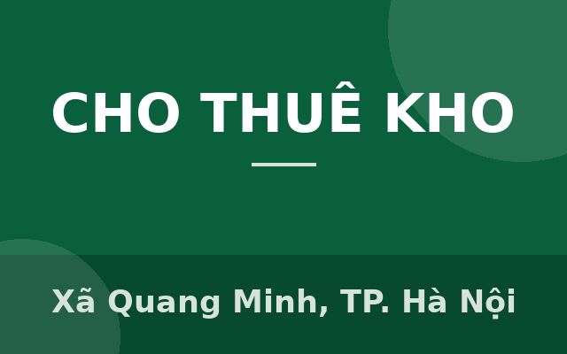 cho thuê 12.000m² nhà xưởng mới xây tại Kcn Quang Minh – Mê Linh – Hà Nội, Xã Quang Minh, Thành phố Hà Nội