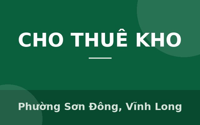 Cho thuê xưởng 3335m3 giá 60tr/tháng, tặng 1 năm tiền thuê (chính chủ), Phường Sơn Đông, Vĩnh Long