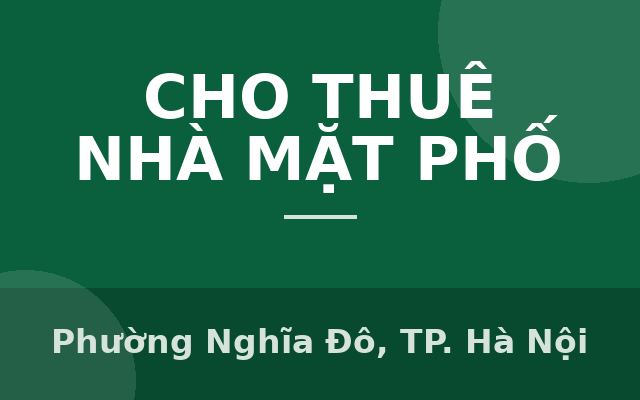 Cho thuê ngôi nhà mặt phố Hoàng Sâm, Cầu Giấy. DT 47m2 , MT 5m, 9 triệu/tháng. LH: 0916109086, Phường Nghĩa Đô, Thành phố…