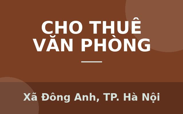Cho thuê tòa nhà 7 tầng - 2 hầm - 1 tum tại ngã tư đường lớn liên huyện Đông Anh. 0369068889, Xã Đông Anh, Thành phố Hà Nội