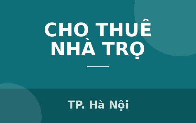 Cho Thuê Phòng Full Nội Thất Tân Xuân – Miễn Phí Dịch Vụ 2 Tháng Đầu, Thành phố Hà Nội