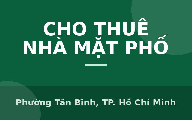 CHO THUÊ NHÀ MẶT TIỀN: 114 Hoàng Hoa Thám, Quận Tân Bình, Phường Tân Bình, Thành phố Hồ Chí Minh