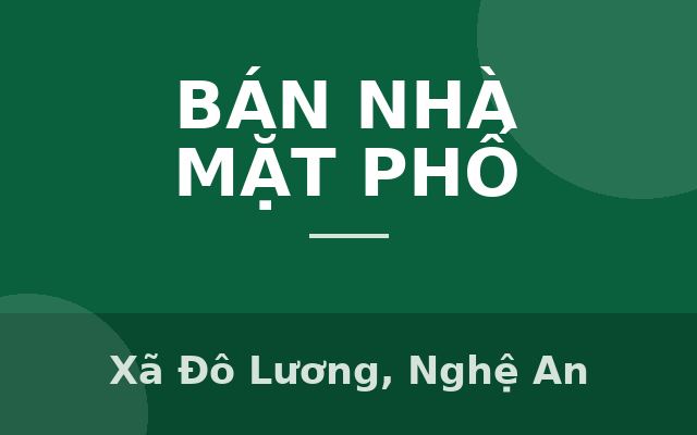 CHÍNH CHỦ BÁN NHÀ ĐẤT VỊ TRÍ ĐẸP TẠI ĐÔ LƯƠNG, NGHỆ AN – GIÁ SIÊU HẤP DẪN!, Xã Đô Lương, Nghệ An