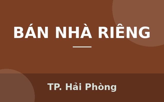 Bán nhà dân xây độc lập 2,5 tầng Trung Hành, Hải An, Hải Phòng Diện tích 54,9m chỉ hơn 2ty, Thành phố Hải Phòng