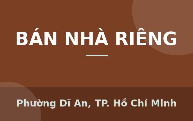 BÁN NHÀ MẶT TIỀN CHỢ - DÒNG TIỀN 20tr -40tr tháng., Phường Dĩ An, Thành phố Hồ Chí Minh