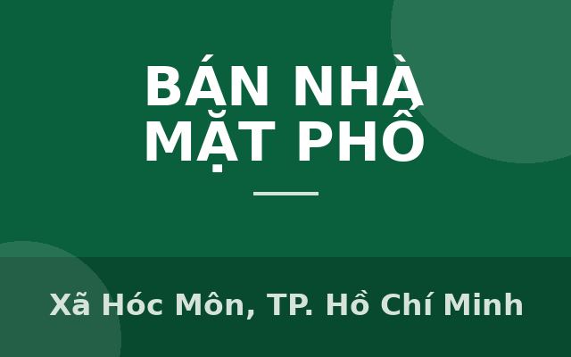 Biệt Thự Trần Văn Mười Hóc Môn cạnh QL 22, Xã Hóc Môn, Thành phố Hồ Chí Minh