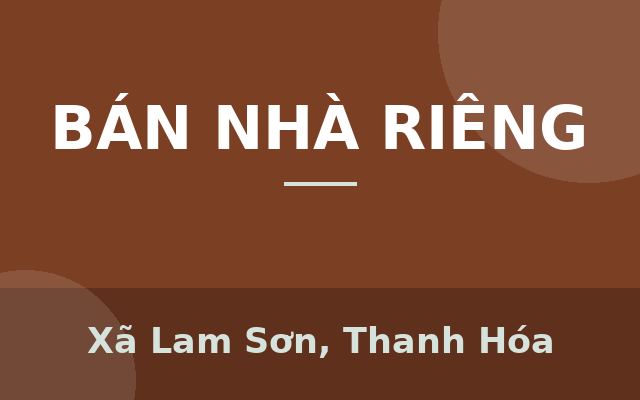 BÁN NHANH NHÀ 1 TẦNG – PHƯỜNG LAM SƠN – NGAY SAU CHỢ VƯỜN HOA, Xã Lam Sơn, Thanh Hóa