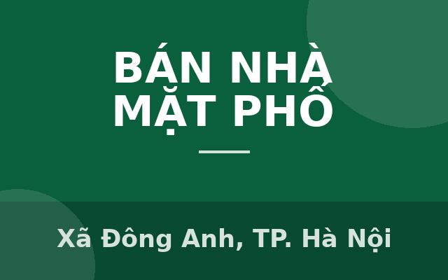 VỊ TRÍ ĐẸP - KHU VỰC TIỀM NĂNG - GẦN VIN CỔ LOA - SÁT QUỐC LỘ 3 - VỈA HÈ RỘNG - KHU DÂN TRÍ, Xã Đông Anh, Thành phố Hà Nội