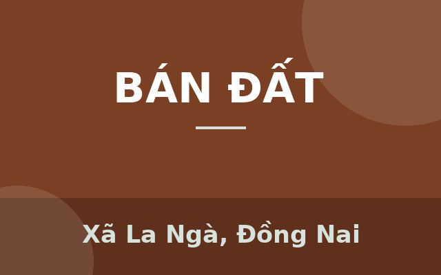 NGỘP: Cần bán gấp lô đất 1000m2 tại La Ngà giá từ 850tr còn thương lượng, Xã La Ngà, Đồng Nai