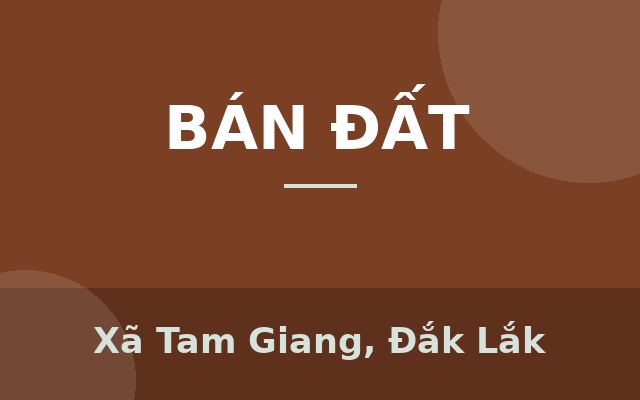 Chỉ 188 triệu có ngay lô đất vườn chanh dây + đậu phộng rộng 1000m2 ( 25m x 43m ), Xã Tam Giang, Đắk Lắk