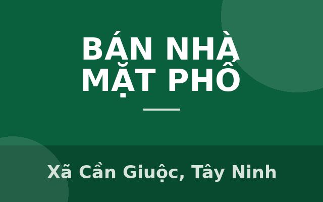 Nhà phố Nam SG chỉ với 1,35 tỷ, Xã Cần Giuộc, Tây Ninh