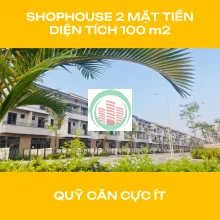 [QUỸ CĂN CỰC ÍT] Shophouse 2 mặt tiền 100m2. Cho chuyên gia nước ngoài thuê 180 triệu/năm