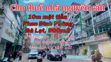 Cho thuê nhà Nguyên căn mặt tiền Phan Đình Phùng, Đà Lạt, mặt tiền 10m, DTSD 900