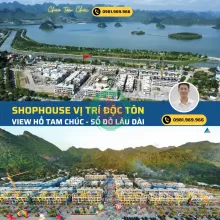 Mở bán biệt thự, shophouse Flamingo Golden Hill Hà Nam cạnh khu du lịch Tam Chúc, nơi đón hàng triệu lượt khách du lịch mỗi năm.