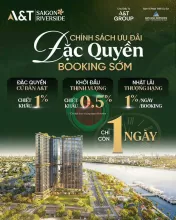 A&T SAIGON RIVERSIDE – “CHẠM SÔNG SÀI GÒN, SÁT TRUNG TÂM TP.HCM”