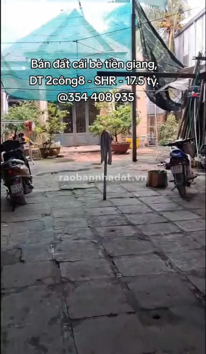 BÁN ĐẤT CÁI BÈ TIỀN GIANG, DT 2CÔNG8 - SHR - 17.5 TỶ. LH:0354408935, Xã Cái Bè, Đồng Tháp