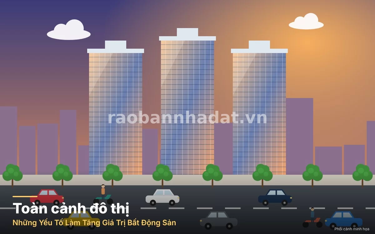 Phân tích bản chất quy luật cung cầu và sự bồi đắp hạ tầng thúc đẩy tăng giá bất động sản