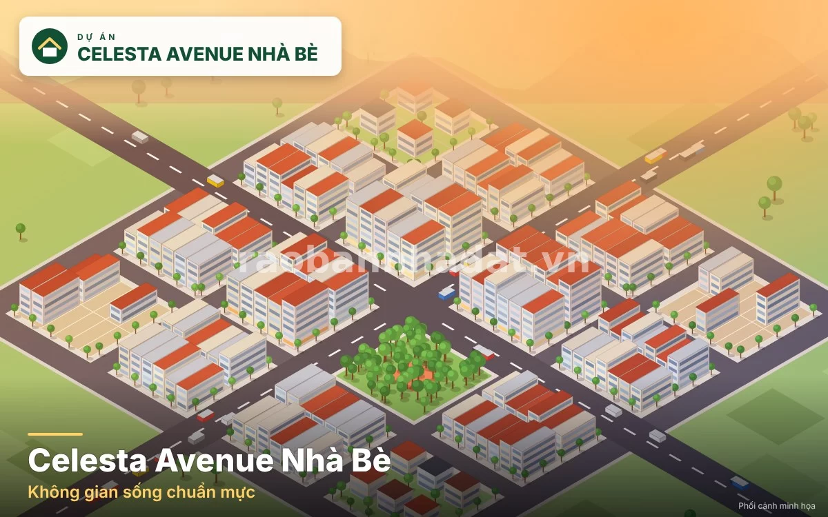 Đánh Giá Toàn Diện Dự Án Celesta Avenue Nhà Bè