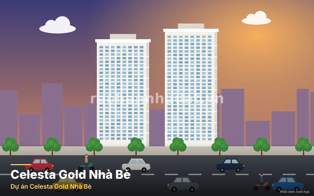 Đánh Giá Toàn Diện Dự Án Căn Hộ Celesta Gold Nhà Bè