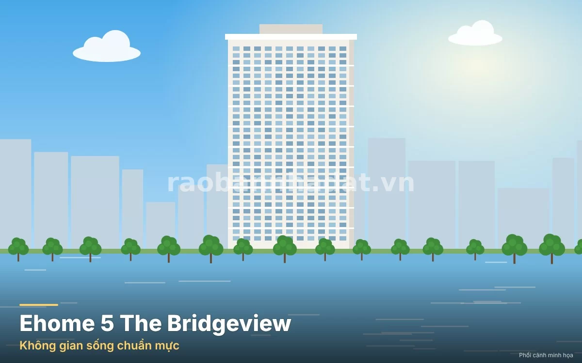 Ehome 5-The Bridgeview, Thành phố Hồ Chí Minh