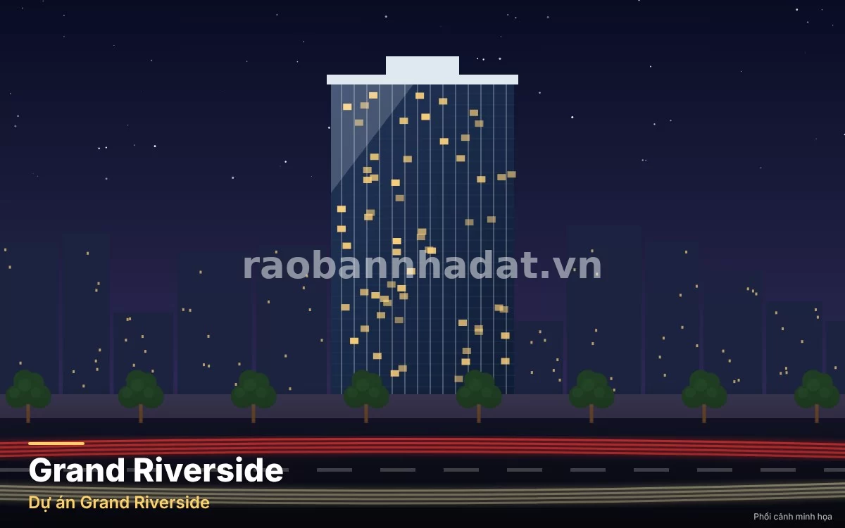 Grand Riverside, Thành phố Hồ Chí Minh
