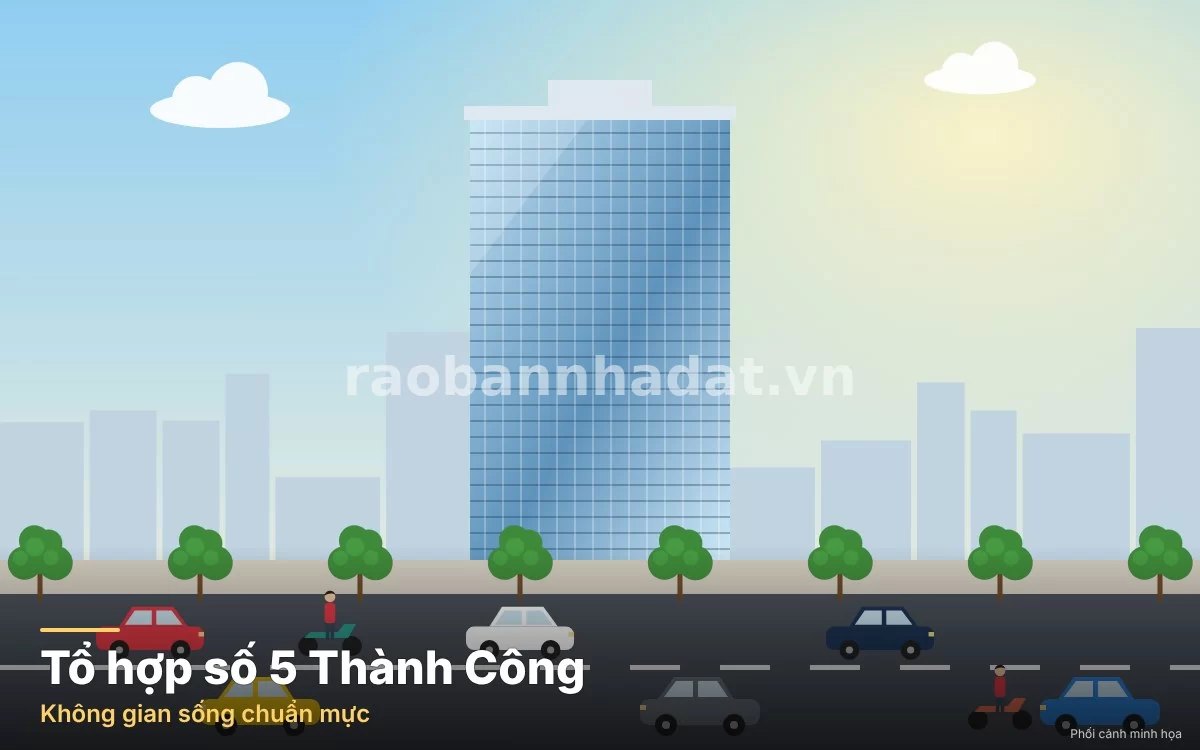 Tổ hợp số 5 Thành Công, Thành phố Hà Nội