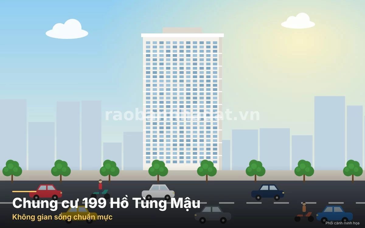 Chung cư 199 Hồ Tùng Mậu, Thành phố Hà Nội
